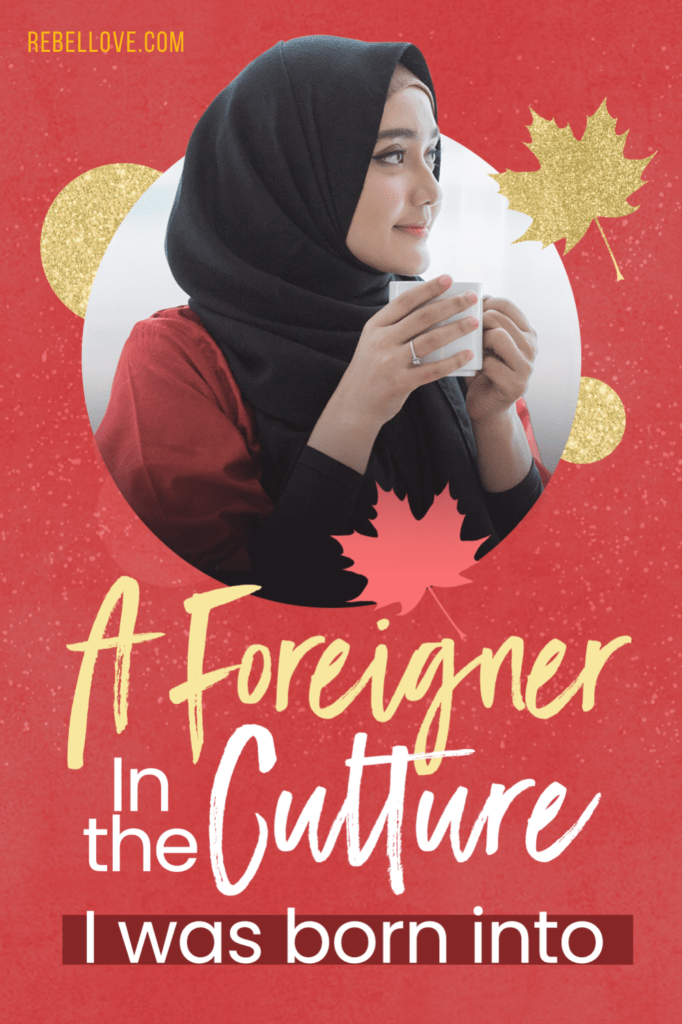 a Pinterest pin that says "A foreigner in the culture I was born into" with an image of a Pakistani woman holding a cup