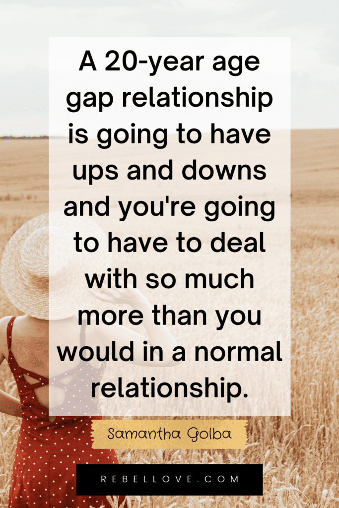 a Pinterest pin for the Rebel Love Podcast Episode 18 that says "A 20-year age gap relationship is going to have ups and downs and you're going to have to deal with so much more than you would in a normal relationship." quote by Samantha Golba with a background image of a woman wearing a red polka dots dress in a field