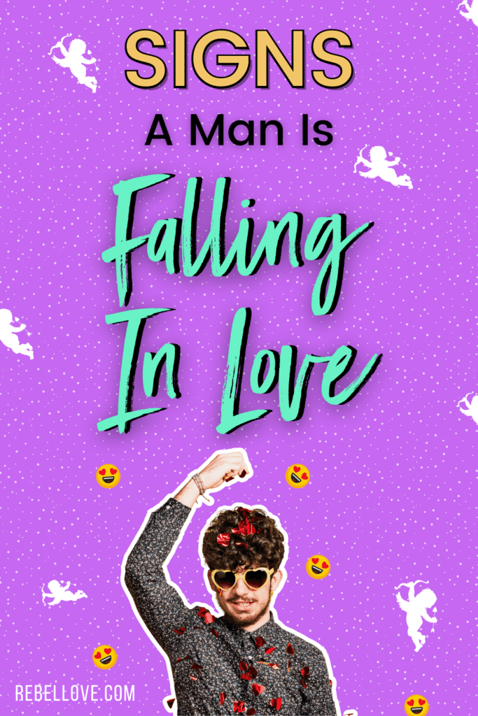 a Pinterest pin that says "Signs A Man Is Falling In Love" on a bright purple background with dotted texture. An image of a man wearing a black long sleeves, wearing a heart-shaped eyeglasses with his right arm on top of his head dropping red petals and an in love emoji surrounding him.